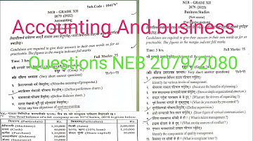 NEB class 12 2079/2080 Accounting and business studies question paper  #NEB Accounting business# #en