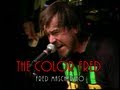 THE COLOR FRED &quot;If I Surrender&quot; (Multi Camera) Fred Mascherino (formerly of Taking Back Sunday)