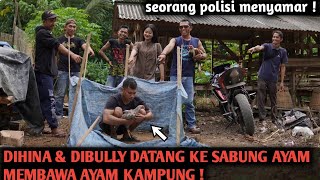 DIH1N4 & D1BULLY S4BUNG AYAM MEMBAWA AYAM POTONG, PADAHAL ROMBONGAN INTEL YANG AKAN MENANGKAPNYA‼️