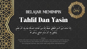 PANDUAN MEMIMPIN TAHLIL DAN YASIN || LENGKAP TEKS PDF DI DESKRIPSI