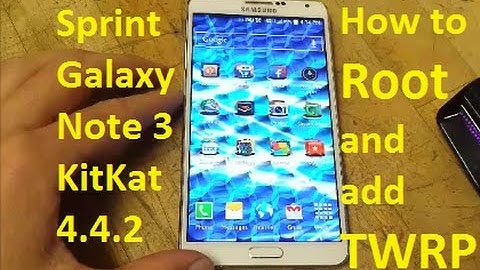 How to Root Galaxy Note 3**KitKat**4.4.2(Sprint)