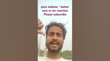 Thumbnail of post malone - better now vs Mr reaction song #post#better#mr