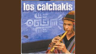 Video thumbnail of "Los Calchakis - El quirquincho"