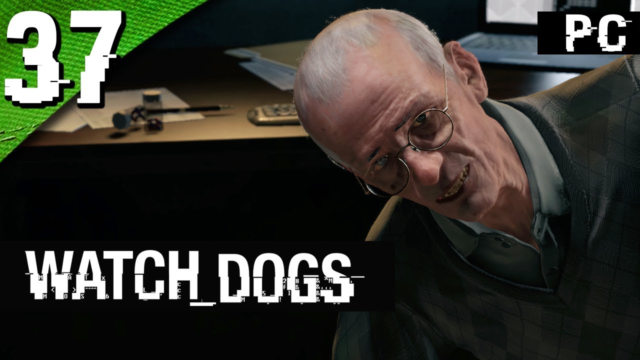 Mr. Odd - Let's Play Watch Dogs [PC] - Part 37 - Face to Face with Quinn