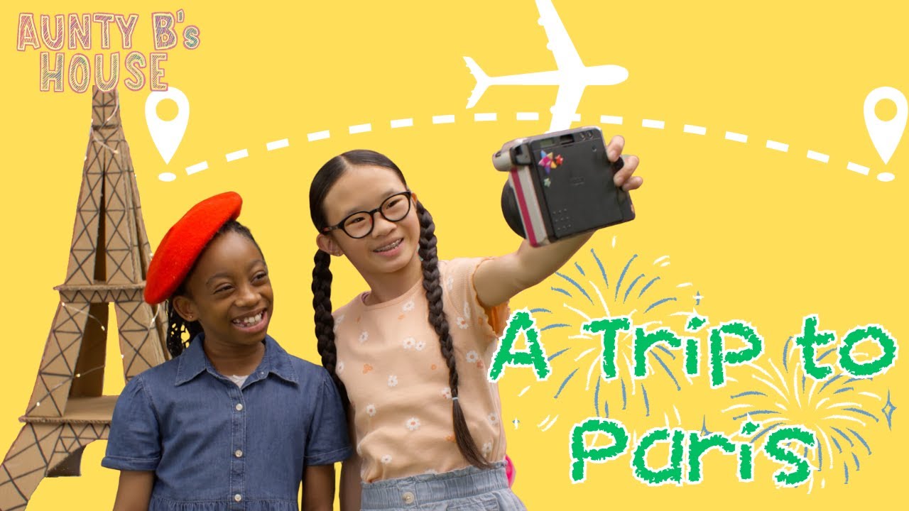 Aunty B's House- A Trip to Paris