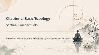 Chapter 2 Sec. 3: Compact Sets [Principles of Mathematical Analysis]