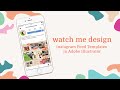 Watch Me Design Instagram Feed Templates in Adobe Illustrator for a Virtual Farmers Market