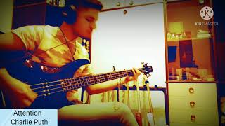 Charlie Puth - Attention (Alberto Motola bass cover)