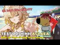 TEST AGLAEA XONG TÔI THÀNH FAN AGY 20 NĂM