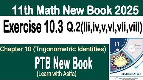 Class 11th Math New Book Exercise 10.3 Q2(iii-viii)-Exercise 10.3 Q2-Math 11 class Math New Book 