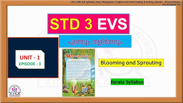 പൂത്തും തളിർത്തും | STD 3 EVS | Blooming and Sprouting | Kerala State | CLASS 3 EVS | EP - 3