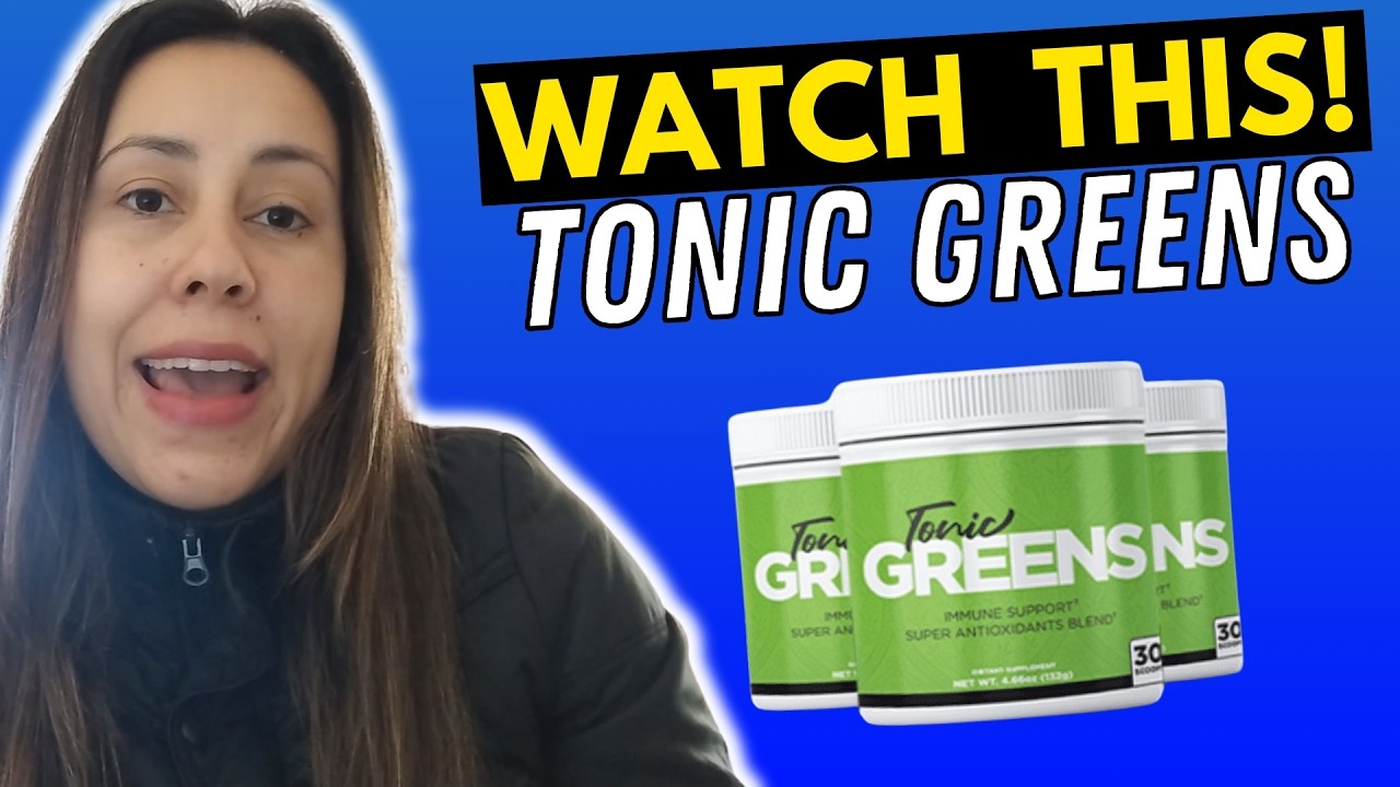 TONIC GREENS – (( WATCH THIS!!! )) – Tonic Greens Review – TonicGreens Reviews – TonicGreens Powder