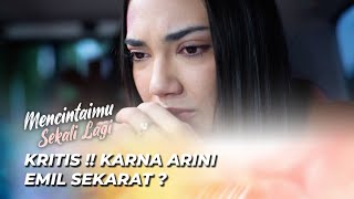 AKSI HEROIK ! EMIL BERHASIL SELAMATKAN ARINI !! | MENCINTAIMU SEKALI LAGI EPS 26