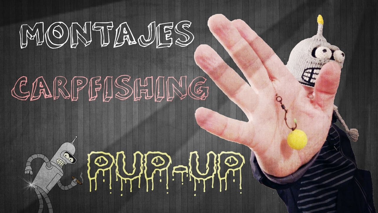 Pup-up CarpFishing (Montajes)