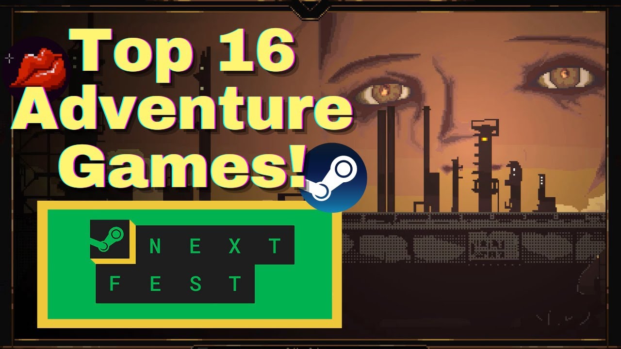 The Best Next Fest Adventure Games Steam Festival Adventure Games