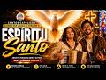ESPÍRITU SANTO LLÉNAME DE GOZO 🔥Cantos Católicos Alegres al Espíritu Santo |Alabanzas de Pentecostés