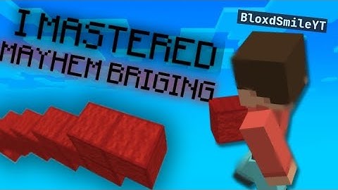 I mastered Mayhem Bridging | Bloxd IO