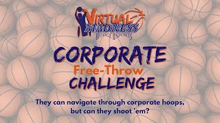 Virtual Madness 1-Minute Corporate Challenge: A Free-Throw Fundraiser for Bridge II Sports