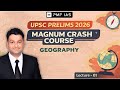 UPSC Prelims Magnum Crash Course - 2026 by Rajkumar Sir | Geography | Lecture 01 | PMF IAS