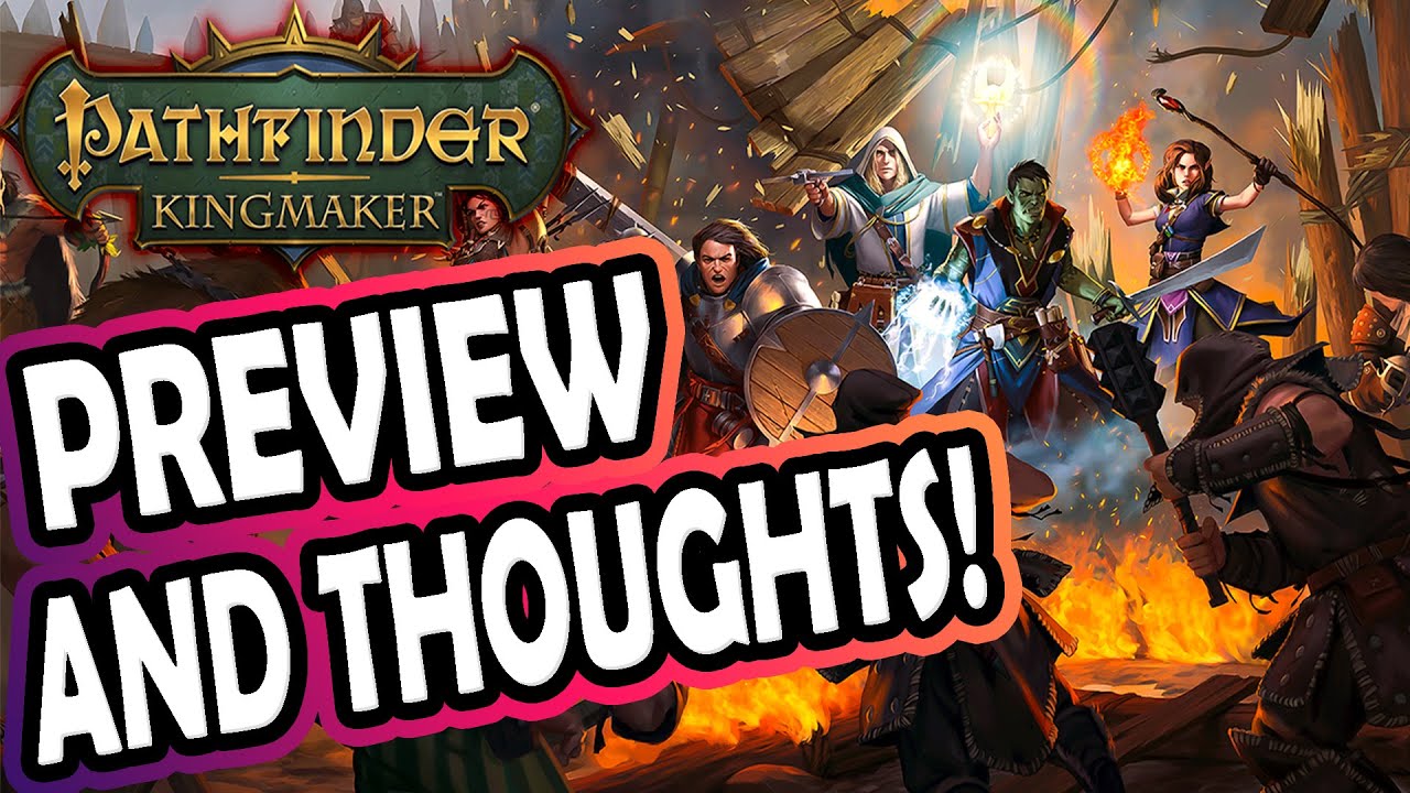 Thoughts: Pathfinder Kingmaker