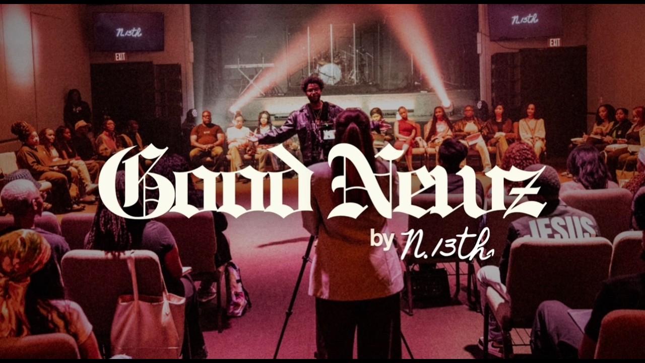 Good Newz Experience | North 13th