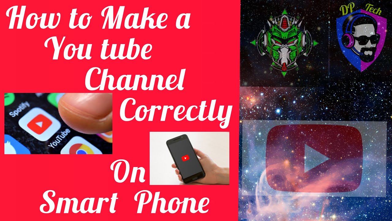 How To Create a YouTube Channel On Your Smart Phone.._Step by Step ...