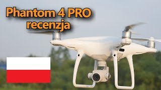 Dji Phantom 4 Pro - Recenzja, test