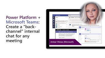 Power Platform + Microsoft Teams: Create a "back-channel" internal chat for any meeting