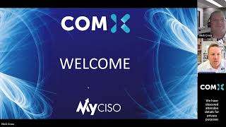 Com-X and MyCISO Webinar Recording    Demystifying Cyber Security Management and Supplier Risk