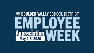 2020 BVSD Employee Appreciation Week -- THANK YOU!