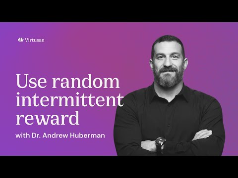 "Use Random Intermittent Reward" The Neuroplasticity Super Protocol by Dr. Andrew Huberman
