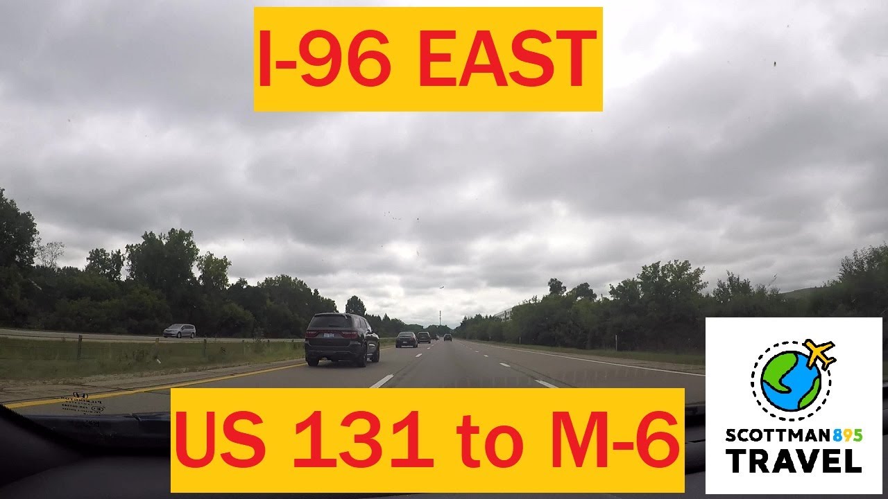 Driving with Scottman895: I-96 East (US 131 to M-6)