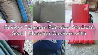 Review Coleman Portable Stadium Seat | Bleacher Cushion with Backrest | Lightweight Padded Seat Cush
