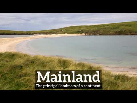 Video: What is the mainland and what does it consist of