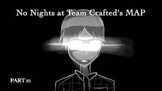 No Nights at Team Crafted's Fan MAP [OPEN 14/28]