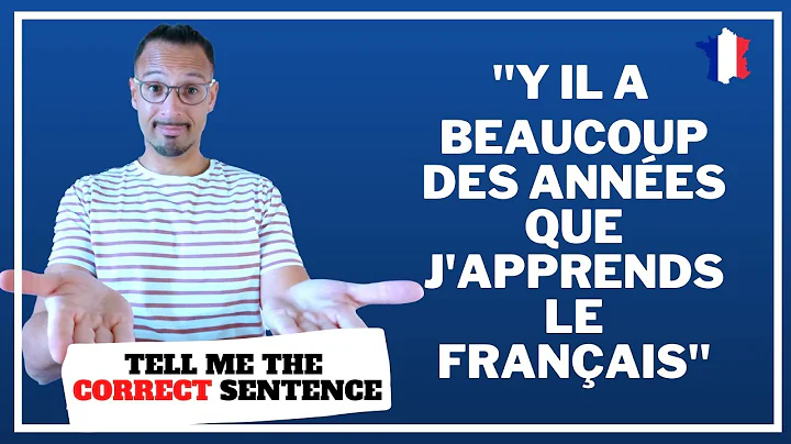 How to stop making grammar mistakes in French - French grammar review