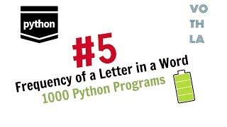 #5 How to find Frequency of a Letter in a String using PYTHON | 1000 Python Programs | Vothla Coding
