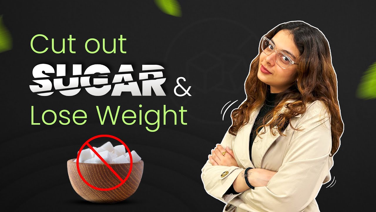 8 Tricks To Cut Out Sugar And Lose Weight Fast Zero Sugar YouTube 8 tricks to cut out sugar and lose weight fast zero sugar youtube