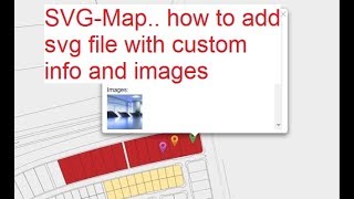 SVG-Map.. how to add svg file with custom info and images