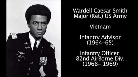Wardell Caesar Smith (Vietnam Veteran & Advisor)