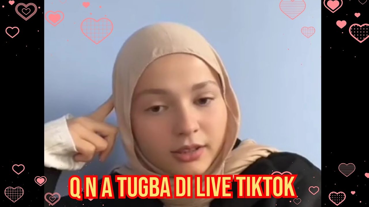 Terjemahan QnA tugba di live Tiktok. mama tugba nonton video mereka