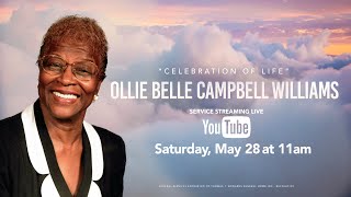 Celebration of Life Ollie Belle Campbell Williams