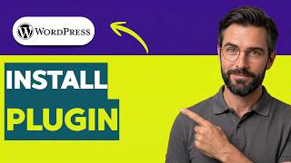 How to Install a Plugin in WordPress [2026 Full Guide]