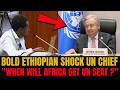 AU Summit 2026 Shock Bold Ethiopian Journalist Confronts UN Chief Over Africa S UN Seat AU Summit 2026 Shock Bold Ethiopian Journalist Confronts UN Chief Over Africa S UN Seat