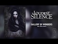 The Loudest Silence - Gallery of Wonders (feat. Mark Jansen)
