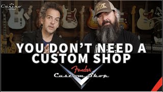 Why You Don&#39;t Need A Custom Shop