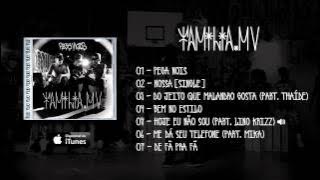 Família MV - HOJE EU NÃO SOU (Part. Lino Krizz)