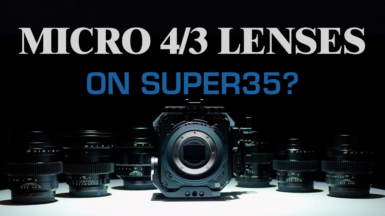 Micro 4/3 lenseson Super35? A ZCAM E2-S6 Review - YouTube