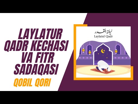 Video: Islomda Qadr kechasi qaysi Islom yilida qaysi kechaga to'g'ri keladi?