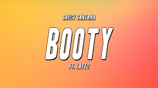 Saucy Santana - Booty ft. Latto (Lyrics)